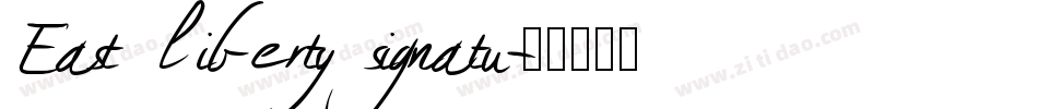 East liberty signatu字体转换
